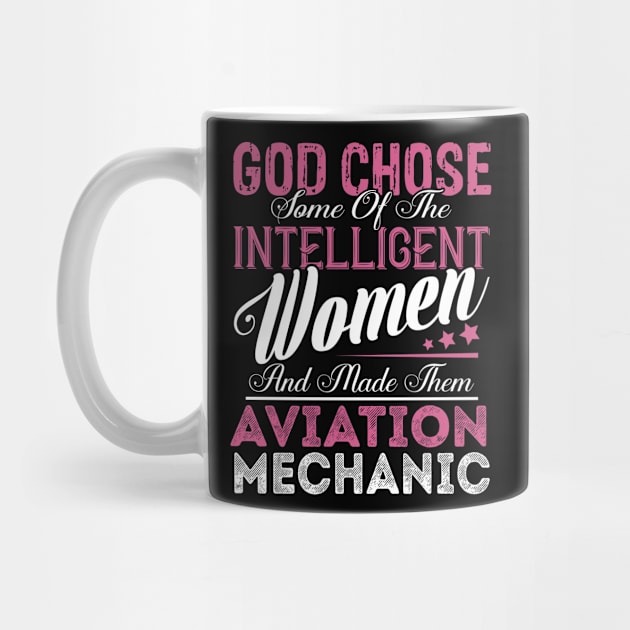 God Chose Some of the Intelligent Women and Made Them Aviation Mechanic by Nana Store